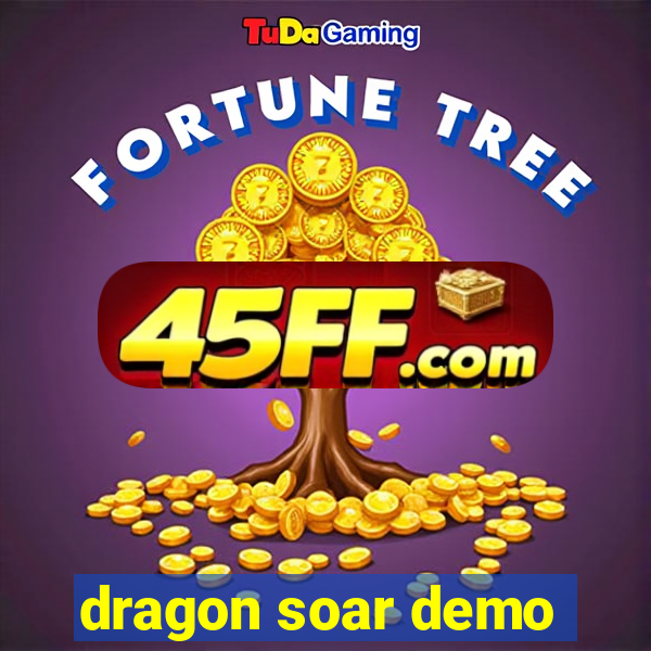 dragon soar demo